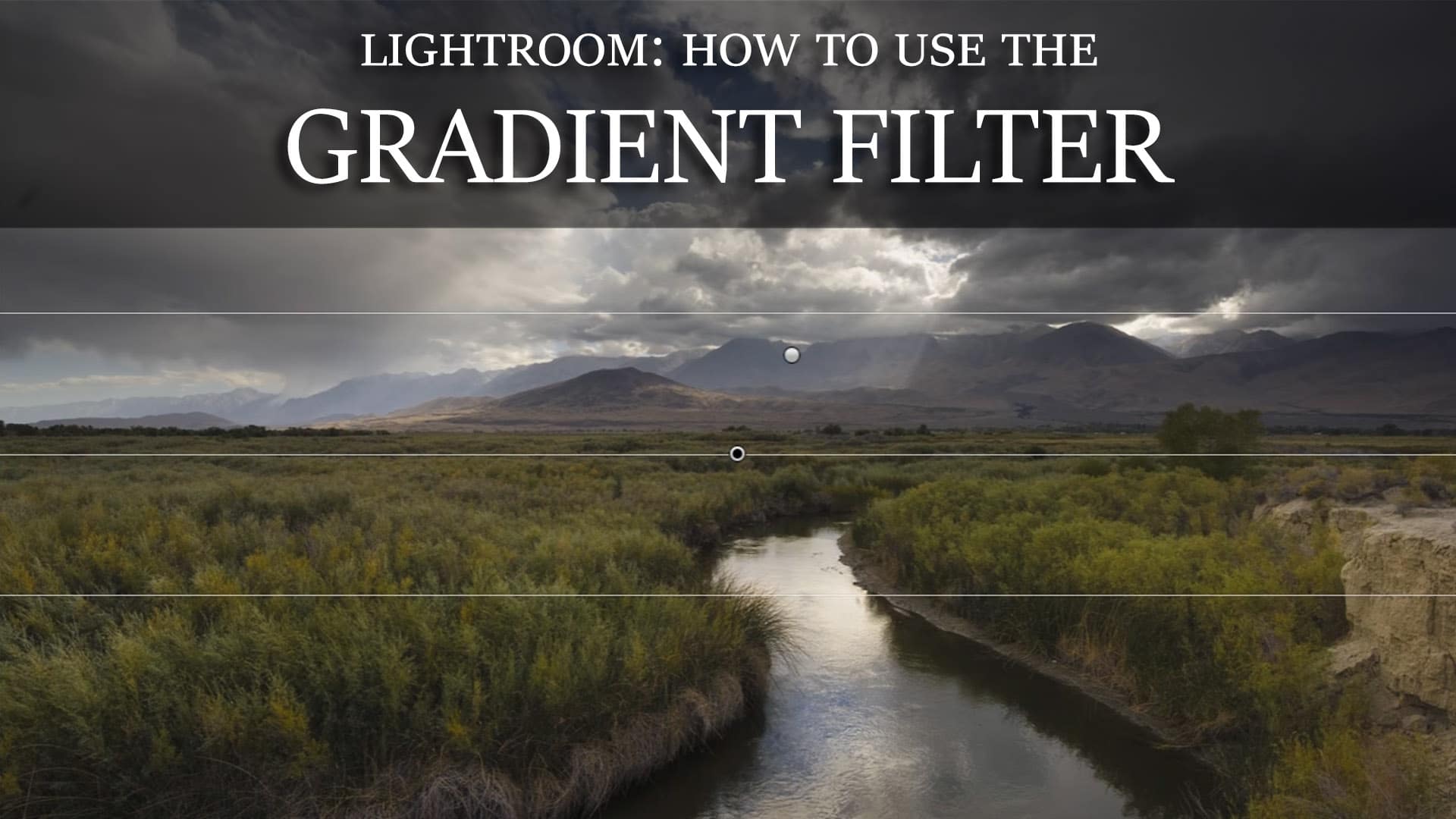 How to use a lightroom gradient filter
