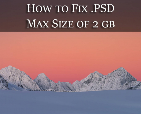 Fix .PSD 2GB max size on Photoshop feature image